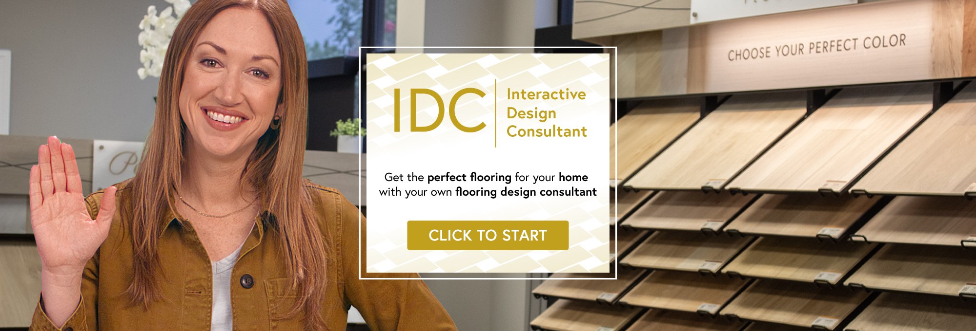 Start with our Interactive Design Consultant at CarpetsPlus COLORTILE of New York in Congers, NY